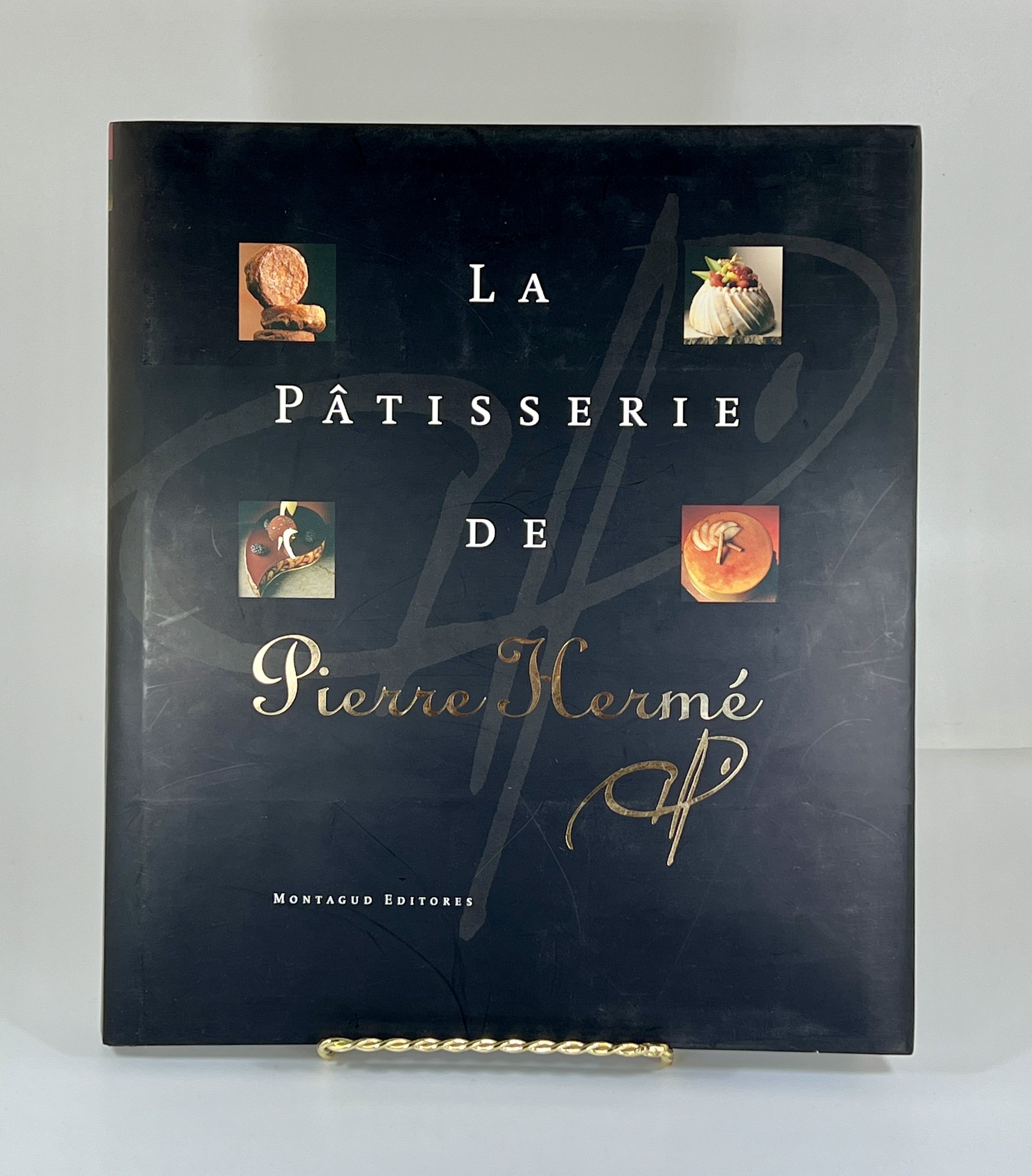 La Pâtisserie de Pierre Hermé Cook Book